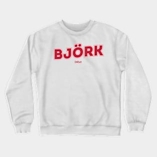 Björk Debut Crewneck Sweatshirt